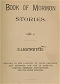 Book of Mormon Stories / Adapted to the Capacity of Young Children