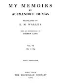 My Memoirs, Vol. VI, 1832-1833