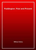 Paddington: Past and Present