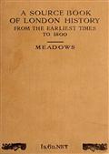 Source Book of London History / From the earliest times to 1800