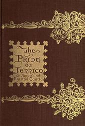 The Pride of Jennico / Being a Memoir of Captain Basil Jennico