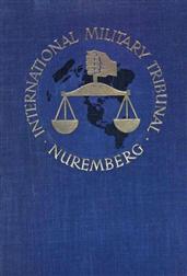 Trial of the Major War Criminals Before the International Military Tribunal, Vol. I / Nuremburg 14 November 1945-1 October 1946: Vol. I