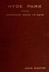 Hyde Park from Domesday-book to Date