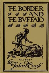 The Border and the Buffalo / An Untold Story of the Southwest Plains