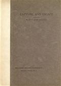 Capture and Escape / A Narrative of Army and Prison Life