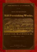 Descriptive Pamphlet of the Richmond Mill Furnishing Works