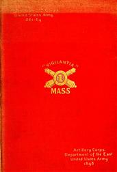 The First regiment Massachusetts heavy artillery, / United States volunteers, in the Spanish-American war of 1898