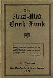 The Just-Wed Cook Book / A Present from The Merchants of Reno, Nevada