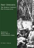 First Offensive: The Marine Campaign for Guadalcanal
