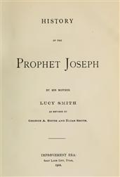 History of the Prophet Joseph, by His Mother