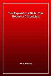 The Expositor`s Bible: The Books of Chronicles