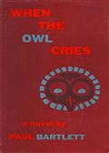 When the Owl Cries