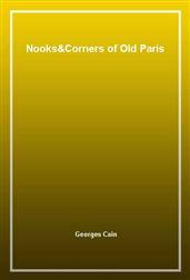 Nooks&Corners of Old Paris