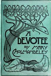A Devotee: An Episode in the Life of a Butterfly