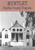 Huntley: A Mason Family Country House