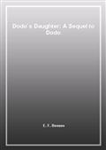 Dodo`s Daughter: A Sequel to Dodo