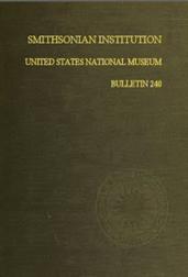 Smithsonian Institution - United States National Museum - Bulletin 240 / Contributions From the Museum of History and Technology / Papers 34-44 on Science and Technology