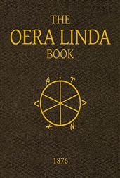 The Oera Linda Book, from a Manuscript of the Thirteenth Century