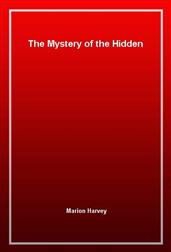 The Mystery of the Hidden Room