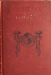 Stories of Useful Inventions