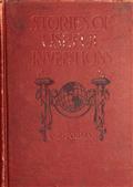 Stories of Useful Inventions