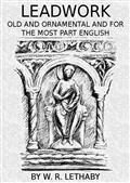 Leadwork, Old and Ornamental and for the most part English