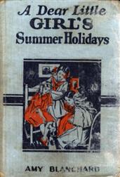 A Dear Little Girl`s Summer Holidays