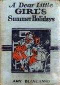 A Dear Little Girl`s Summer Holidays