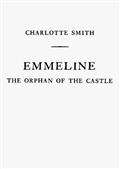 Emmeline, the Orphan of the Castle
