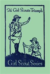 The Girl Scout`s Triumph; or, Rosanna`s Sacrifice