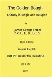 The Golden Bough: A Study in Magic and Religion (Third Edition, Vol. 10 of 12)