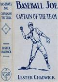 Baseball Joe, Captain of the Team; or, Bitter Struggles on the Diamond