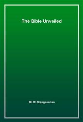 The Bible Unveiled