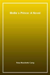 Mollie`s Prince: A Novel