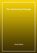 The Twickenham Peerage