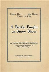A Battle Fought on Snow Shoes