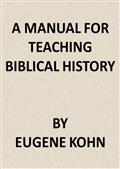 A Manual for Teaching Biblical History