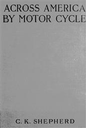 Across America by Motor-cycle