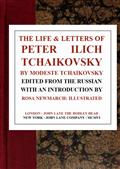 The Life&Letters of Peter Ilich Tchaikovsky