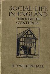 Social Life in England Through the Centuries