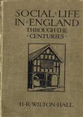 Social Life in England Through the Centuries