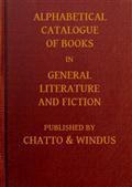 Alphabetical Catalogue of Books in General Literature and Fiction