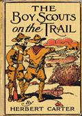 The Boy Scouts on the Trail / or, Scouting through the Big Game Country