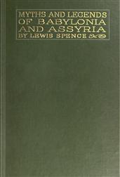 Myths&Legends of Babylonia&Assyria