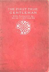 The First True Gentleman: A Study of the Human Nature of Our Lord