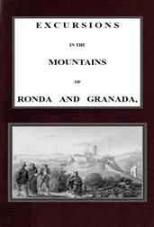 Excursions in the mountains of Ronda and Granada, with characteristic sketches of the inhabitants of southern Spain, v 2-2