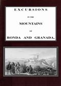 Excursions in the mountains of Ronda and Granada, with characteristic sketches of the inhabitants of southern Spain, v 2-2