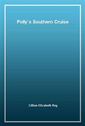 Polly's Southern Cruise