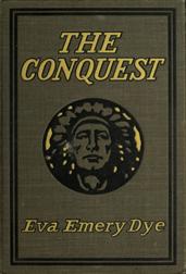 The ConquestThe True Story of Lewis and Clark