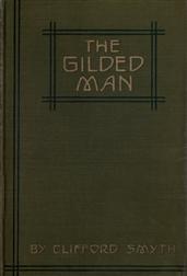 The Gilded ManA Romance of the Andes